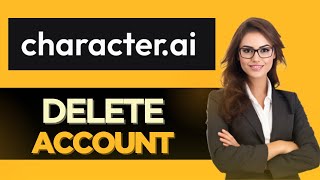 How to Delete Character AI Account  FULL GUIDE [upl. by Vassili]