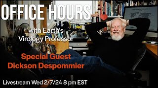 Office Hours with Earths Virology Professor Livestream 2724 8 pm eastern [upl. by Allekram]