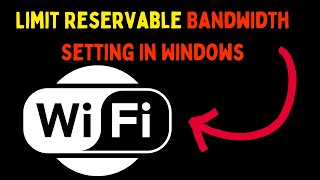 How to Limit Reservable Bandwidth Setting in Windows 11 [upl. by Dory]