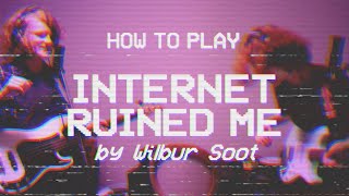 How to play internet ruined me guitar  Cows Moosic ft cows moosic [upl. by Hermine]