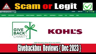 Givebackbox Reviews Dec 2023 Is Givebackboxcom Scam Or Legit Watch Now  Scam Expert [upl. by Hands323]