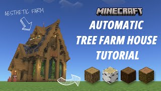 Minecraft Automatic Tree Farm House Tutorial Aesthetic Farm Java Edition 1440p HD [upl. by Akcirred709]