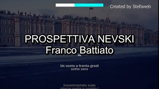 Franco Battiato  Prospettiva Nevski Karaoke Originale  cori [upl. by Alpheus]