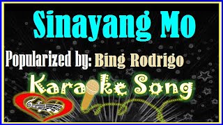 Sinayang Mo Karaoke Version by Bing Rodrigo Karaoke Cover [upl. by Daj915]