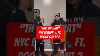 Doolie Gz  This or That NYC Street Interview Part 2  Making a Deli Sandwich [upl. by Rockwell361]