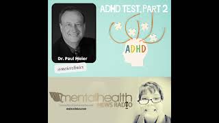 Dr Paul Meier ADHD Test Part 2 [upl. by Fredel]