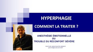 HYPERPHAGIE COMMENT LA TRAITER [upl. by Hgeilyak]