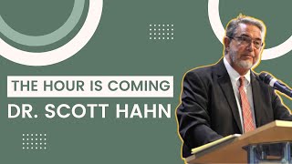 Dr Scott Hahn  The Hour Is Coming  Franciscan University of Steubenville [upl. by Navillus202]