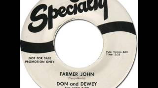 DON amp DEWEY  FARMER JOHN Specialty 659 1959 [upl. by Enneillij]