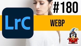 Lightroom mais encore 180  WebP [upl. by Nymassej941]