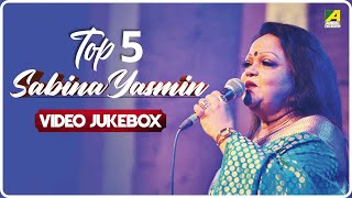 Top 5 Sabina Yasmin  Bengali Movie Song Video Jukebox  সাবিনা ইয়াসমিন [upl. by Llennej877]