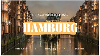 Personalberatung Hamburg 🎯 Was macht ein Headhunter in Hamburg Karriere und Berufsbild [upl. by Kokoruda]