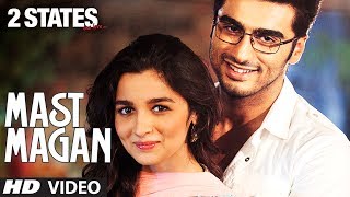 Mast Magan Full Song with Lyrics  2 States  Arijit Singh  Arjun Kapoor Alia Bhatt [upl. by Selway]