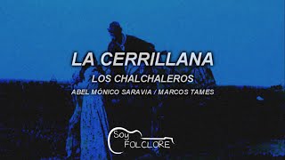 LA CERRILLANA LOS CHALCHALEROS 1972 letralyrics [upl. by Yatnahs]