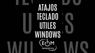 ATAJOS DE TECLADO PARA SER MÁS PRODUCTIVO EN WINDOWS [upl. by Arv898]