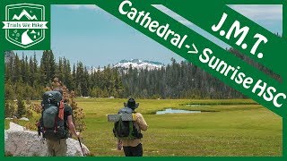 S2E17 JMT  Cathedral Lakes to Sunrise High Sierra Camp  Yosemite National Park  July 7 2018 [upl. by Enairda]