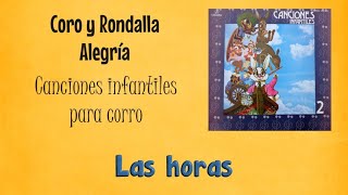 04 Las horas – Coro y Rondalla Alegría [upl. by Attevroc]