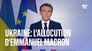 Guerre en Ukraine lallocution dEmmanuel Macron en intégralité [upl. by Nnyrb]