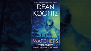 Watchers  Dean Koontz  Audiobook Mystery Thriller Horror2 [upl. by Nyladnar295]