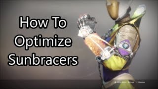 Destiny 2  How To Optimize The Sunbracers  Essentially D1 Sunbreakers [upl. by Ahsekad227]