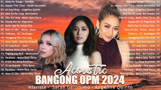 BAGONG OPM IBIG KANTA 2024 PLAYLIST  KLARISSE ANGELINE QUINTO SARAH GERONIMO  MORISSETTE [upl. by Muhcon]