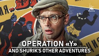 Operation quotYquot and Shuriks Other Adventures  COMEDY  FULL MOVIE [upl. by Norrehs]