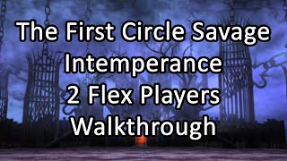 P1s Intemperance 2 Flex Players  Walkthrough  Guide  FFXIV Endwalker [upl. by Eniaral]