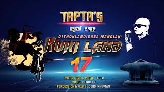 KUKI LAND 17  TAPTA [upl. by Veradia]