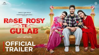 Rose Rosy Te Gulab  Official Trailer  Gurnam Bhullar  Maahi Sharma  Pranjal Dahiya [upl. by Immat]