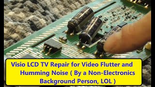 Vizio Flat Screen TV repair  Backlight fluttering and Buzzing Noise [upl. by Kristof525]