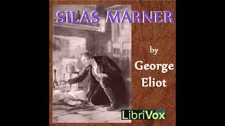 Silas Marner Audiobook  Part One Chapter XIII [upl. by Udella]