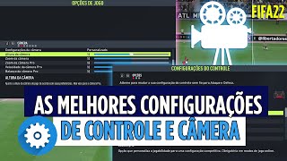 AS MELHORES CONFIGURAÇÕES DE CONTROLE E CÂMERA DO FIFA 22 [upl. by Ideih]