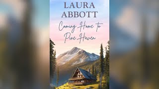 Coming Home to Pine Haven FULL romance audiobook a small town second chance romance low spice [upl. by Mommy510]