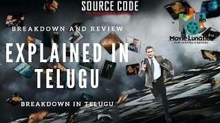 Source Code Movie Explained in Telugu  Source Code Movie Breakdown in Telugu  Movie lunatics [upl. by Cristiona855]