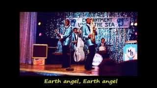 Earth Angel  Marvin Berry amp the Starlighters with lyrics [upl. by Dnallor245]