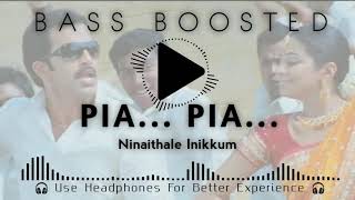 Pia Pia  BASS BOOSTED  Ninaithale Inikkum  Bass Bro  Tamil  Prithviraj [upl. by Wiebmer]