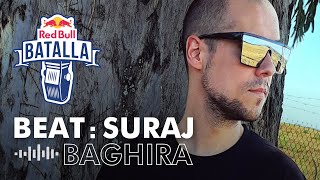 BAGHIRA SURAJ  BEAT  Red Bull Batalla [upl. by Atrebla]