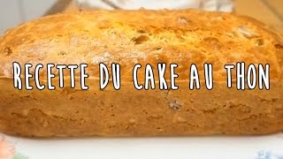 CAKE AU THON l RECETTE FACILE ET RAPIDE [upl. by Colver]