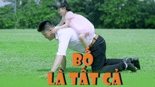 Bố Là Tất Cả  MV Ca Nhạc 4k  Thần Đồng Âm Nhạc 4 Tuổi Bé MAI VY ♪ Nhạc thiếu nhi hay nhất cho bé [upl. by Anifad]