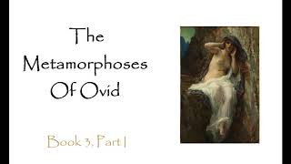 The Metamorphoses Ovid Audiobook  Book 3 Part 1 [upl. by Nilac]