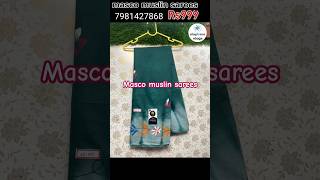 Masco muslin sarees shots ytshort youtube shorts trending saree viral singiresu vlogs visco [upl. by Lilahk]