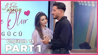 El Poder Del Amor Türkiye Temporada 2  Capitulo 13 COMPLETO  PARTE 1 [upl. by Busch]