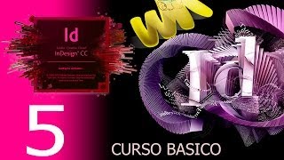 Adobe InDesign CC Como configurar el espacio de trabajo Curso básico español CS6 cap 5 [upl. by Sholley]