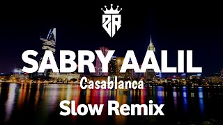 DJ Slow Sabry Aalil x Casablanca  Zoe Remix ZR Poject [upl. by Ahsini283]