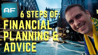 Financial Planning Six Steps of the Financial Advice Process Tutorial [upl. by Ecnerolf738]