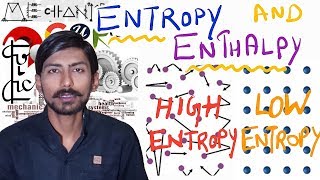 Hindi Entropy amp Enthalpy  Physical Significance of Enthalpy amp Entropy in Detail With Examples [upl. by Mercorr131]