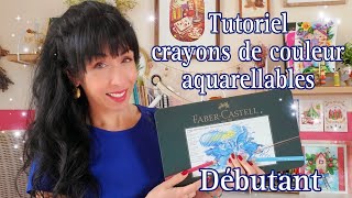 Tutoriel crayons aquarelles débutant [upl. by Anelam190]