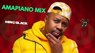 AMAPIANO MIX 2022  02 OCTOBER  MINO BLACK [upl. by Nosnar]