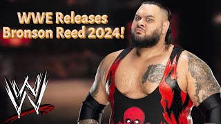 BREAKING Bronson Reed RELEASED From WWE 2024 [upl. by Peih]