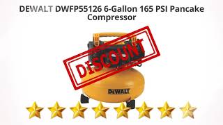 DEWALT DWFP55126 6Gallon 165 PSI Pancake Compressor  Review and Discount [upl. by Maxma]